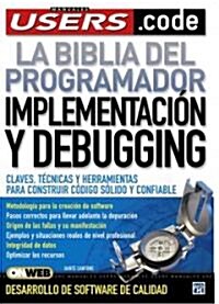 Implementacion Y Debugging/ Implementation and Debugging (Paperback)