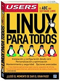 Linux Para Todos/ Linux for All (Paperback)