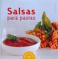 Salsas para pastas/  Pasta Sauces (Hardcover)