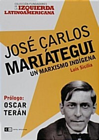 Jose Carlos Mariategui (Paperback)