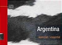 Argentina Esencial / Essential (Paperback, Bilingual, Revised)