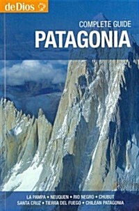 de Dios Complete Guide Patagonia (Paperback)