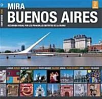 Mira Buenos Aires / Look at Buenos Aires (Paperback)