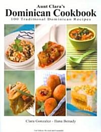 Aunt Claras Dominican Cookbook (Paperback, 2nd)