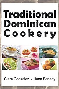 Traditional Dominican Cookery (Paperback, 1st)