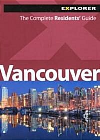 Vancouver: The Complete Residents Guide (Paperback)