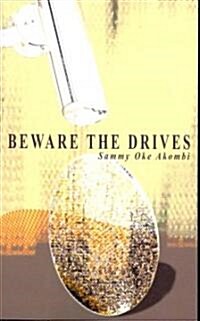 Beware the Drives (Paperback)