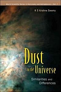 Dust in the Universe: Similarities and Differences (Hardcover)