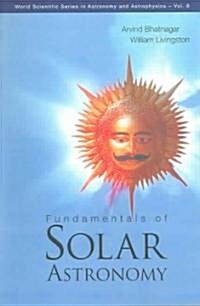 Fundamentals of Solar Astronomy (Paperback)