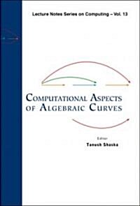 Computational Aspects of Algebraic Curves (Hardcover)