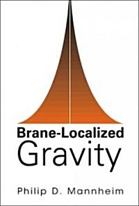 Brane-Localized Gravity (Hardcover)