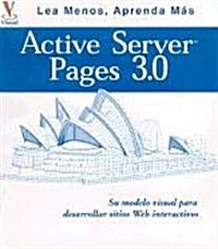 Active Server Pages 3.0: Su Plano Visual Para Desarrollar Itios Web Interactivos (Paperback)