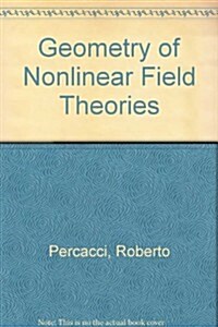 Geometry of Nonlinear Field Theories (Hardcover)