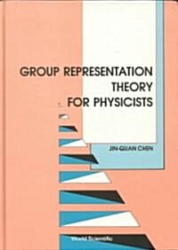 Group Representation Theory for Physicists (Hardcover)