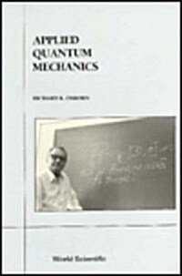 Applied Quantum Mechanics (V13) (Hardcover)