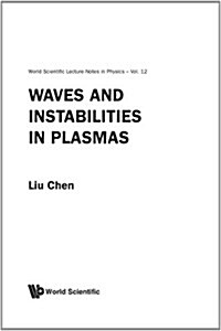 Waves and Instabilities in Plasmas (Paperback)