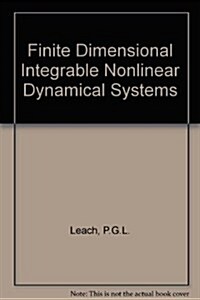 Proceedings of the Workshop on Finite Dimensional Integrable Nonlinear Dynamical Systems (Hardcover)