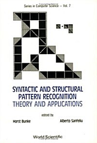 Syntactic and Structural Pattern Recognition - Theory and Applications (Paperback)