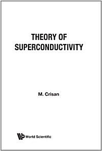 Theory of Superconductivity (Hardcover)