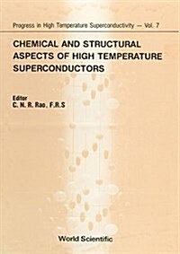 Chemical & Structural Aspects of High Temperature Superconductors (Hardcover)