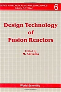 Design Technology of Fusion Reactors (Hardcover)