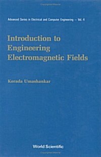 Introduction to Engineering Electromagnetic Fields (Hardcover)