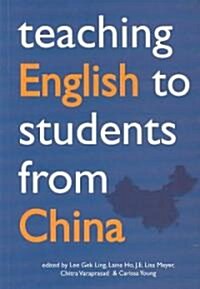 Teaching English to Students from China (Paperback)