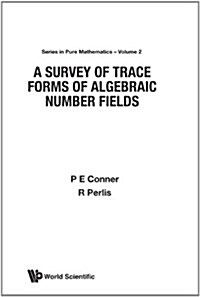 A Survey of Trace Forms of Algebraic Number Fields (Hardcover)