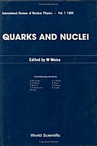 Quarks and Nuclei (Hardcover)