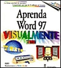 Aprenda Word 97 Visualmente = Teach Yourself Word 97 Visually (Paperback)