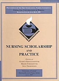 Nursing Scholarship and Practice (Paperback)