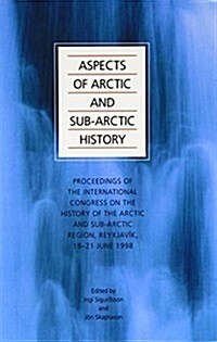 Aspects of Arctic and Sub-Arctic History (Paperback)