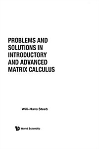 Problems and Solutions in Introductory and Advanced Matrix Calculus (Paperback)
