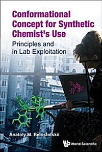 Conformational Concept for Synthetic Chemists Use (Hardcover)
