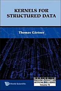 Kernels For Structured Data (Hardcover)