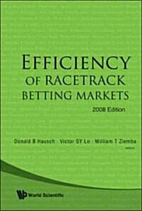 Efficiency of Racetrack Betting Mkt (V2) (Hardcover, 2008)
