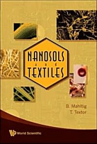 Nanosols and Textiles (Hardcover)