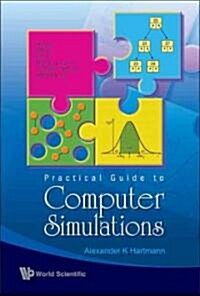 Practical Guide to Computer Simulations [With CDROM] (Hardcover)