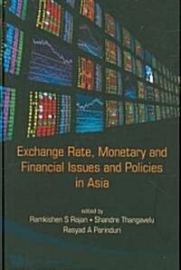 Exchange Rate, Monetary and Financial Issues and Policies in Asia (Hardcover)