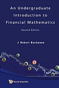 Undergraduate Introduction to Financial Mathematics, an (Second Edition) (Hardcover, 2)