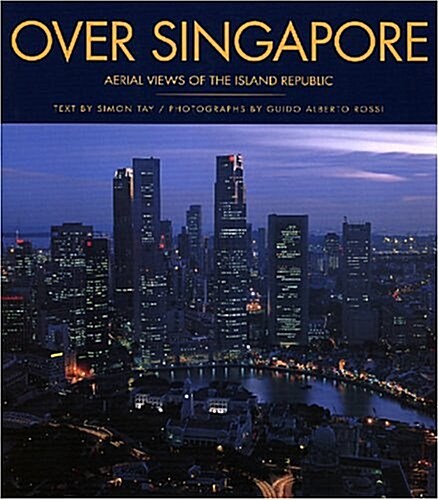 Singapore from the Air (Hardcover)