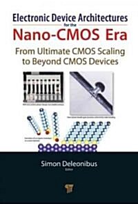 Electronic Devices Architectures for the Nano-CMOS Era (Hardcover)