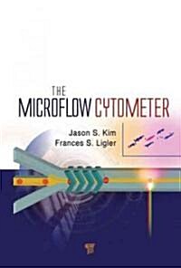 The Microflow Cytometer (Hardcover)