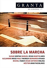 Granta: Sobre La Marcha (Paperback)