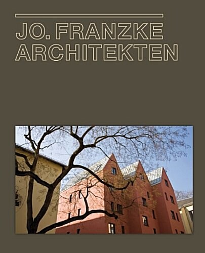 Jo. Franzke Architekten (Hardcover)