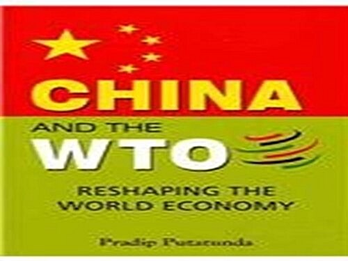 China & the WTO : Reshaping the World Economy (Hardcover)