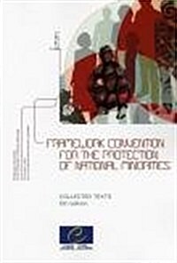 Framework Convention for the Protection of National Minorities : Collected Texts (Paperback, 5 ed)