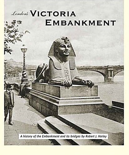 Londons Victoria Embankment (Hardcover)