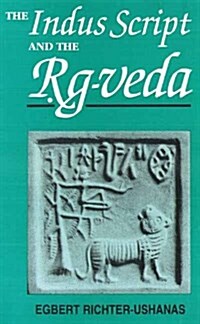 The Indus Script and the Rg-Veda (Hardcover)