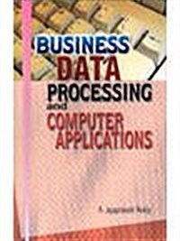 Business Data Processing and Computer Applications (Hardcover)